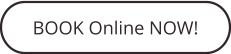 BOOK Online NOW!